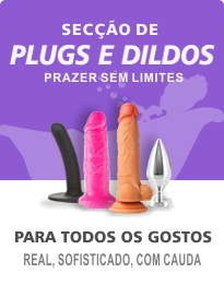 Plugs e Dildos